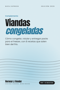 Viandas congeladas: packs para el freezer (guía + 8 recetas)