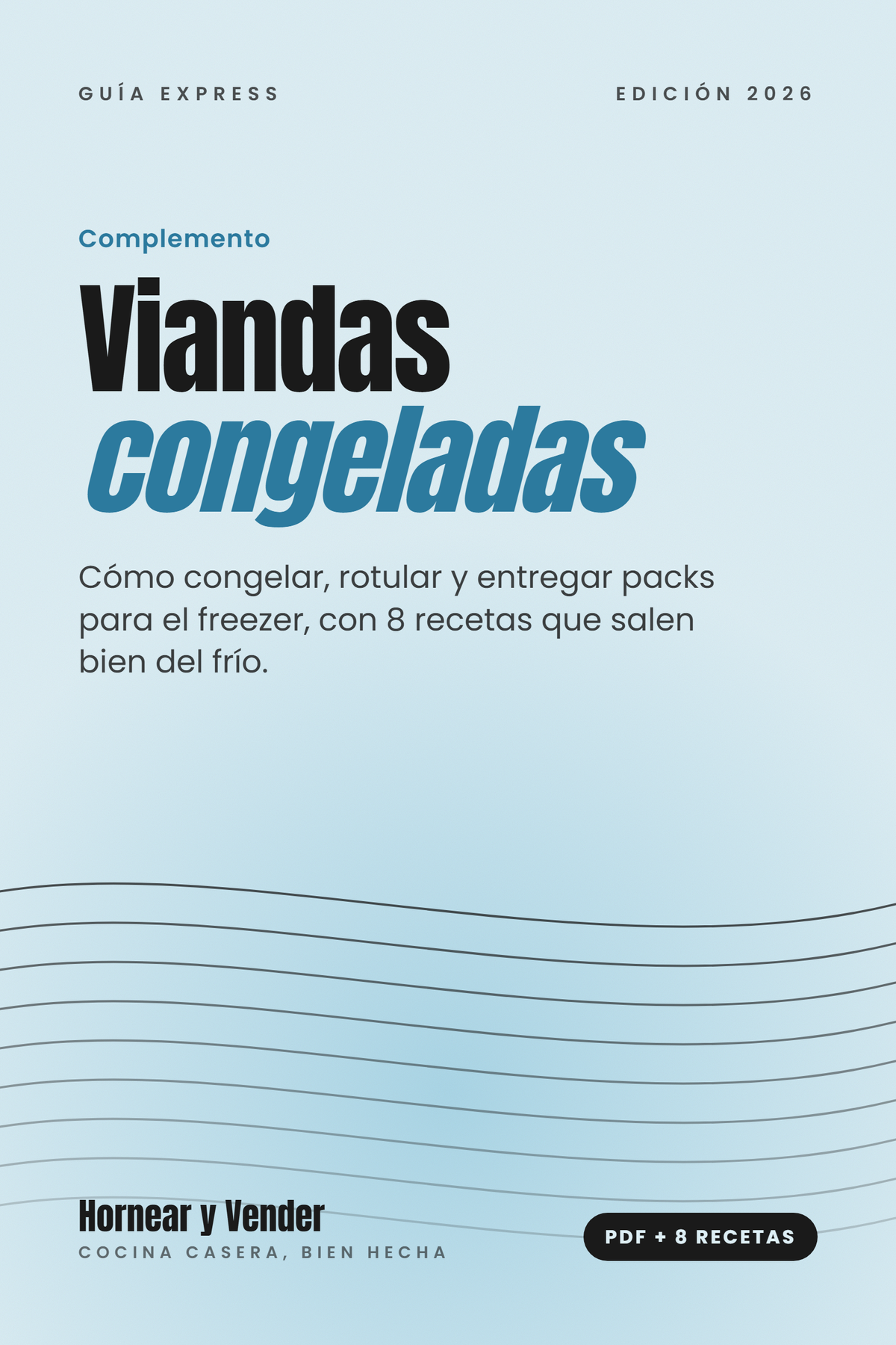 Viandas congeladas: packs para el freezer (guía + 8 recetas)